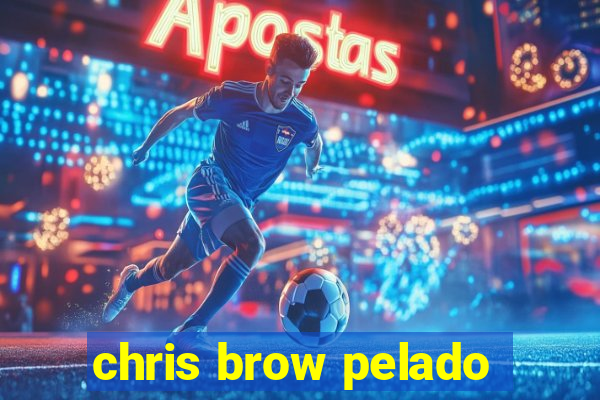 chris brow pelado